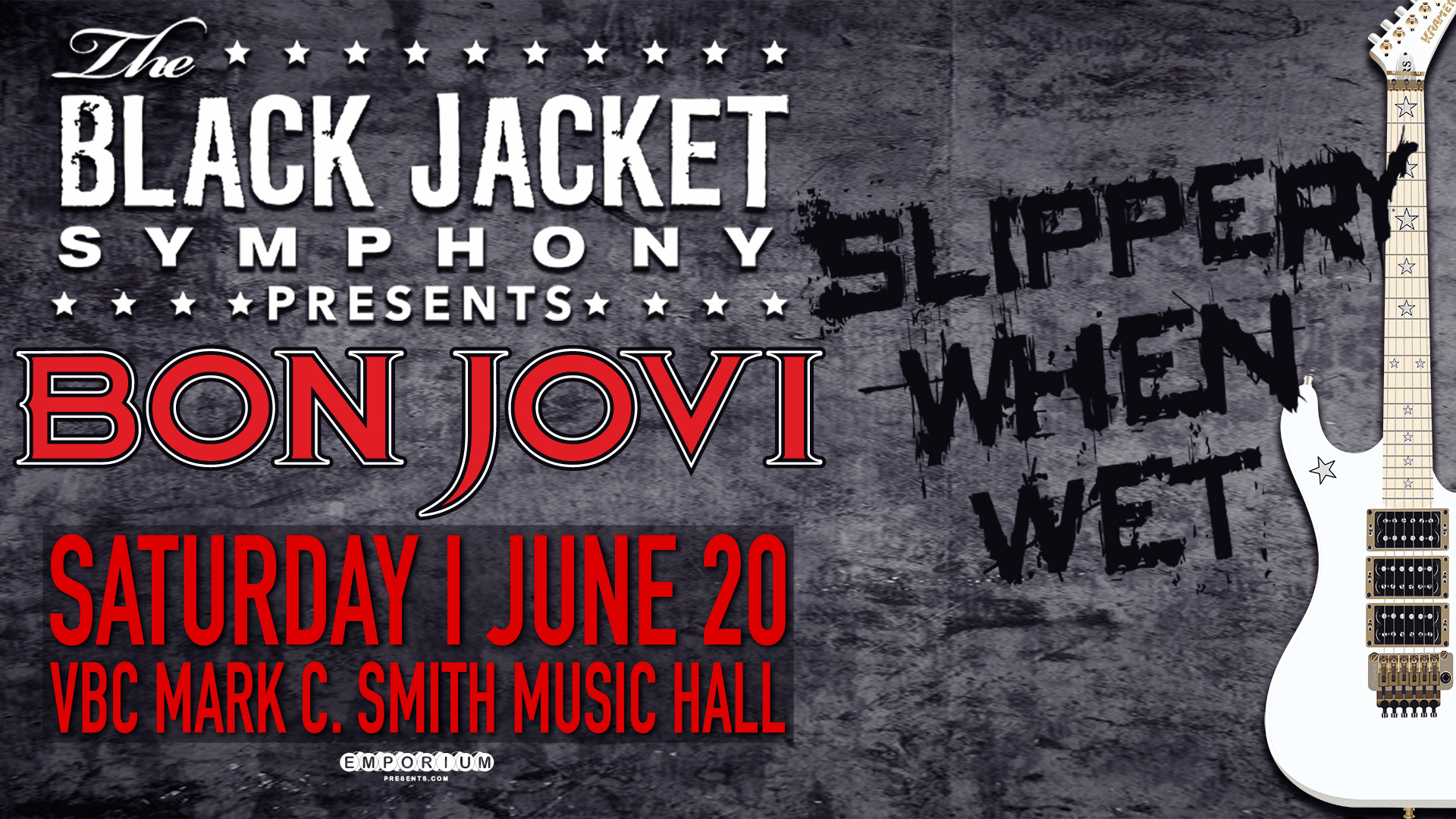 The Black Jacket Symphony Presents Bon Jovi's 'Slippery When Wet