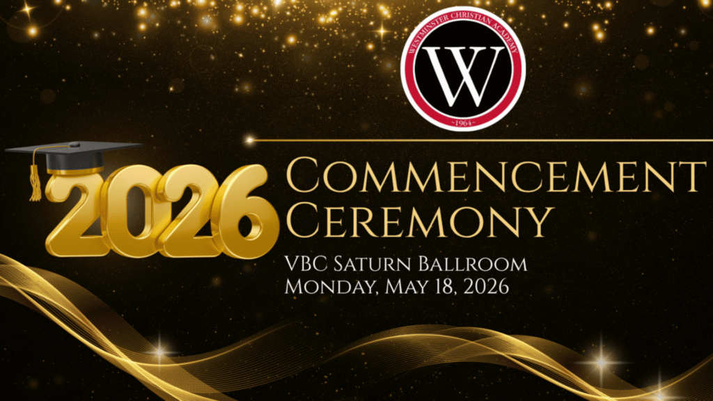 Event Graphic for Westminster Christian Academy's 2026 Graduation