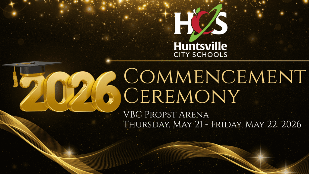 Event Graphic for Huntsville City Schools 2026 Graduation