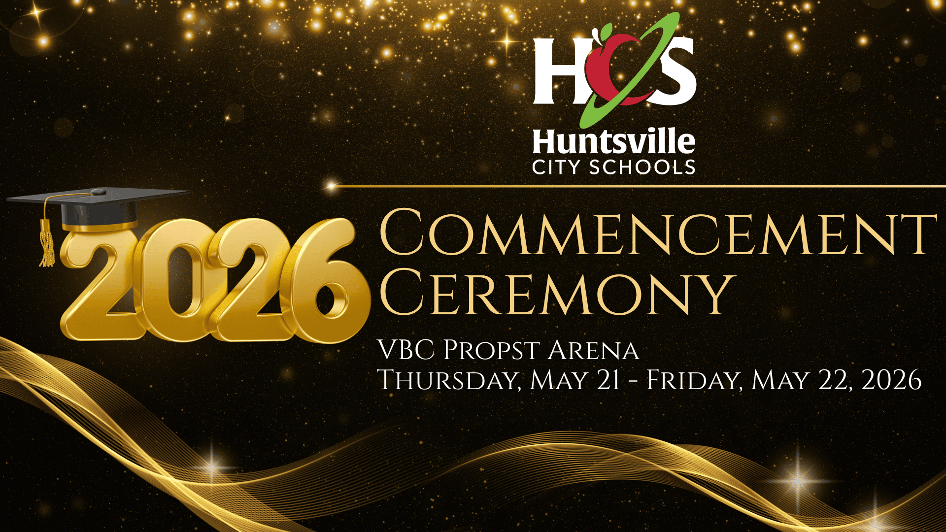 Huntsville City Schools Graduations - Von Braun Center