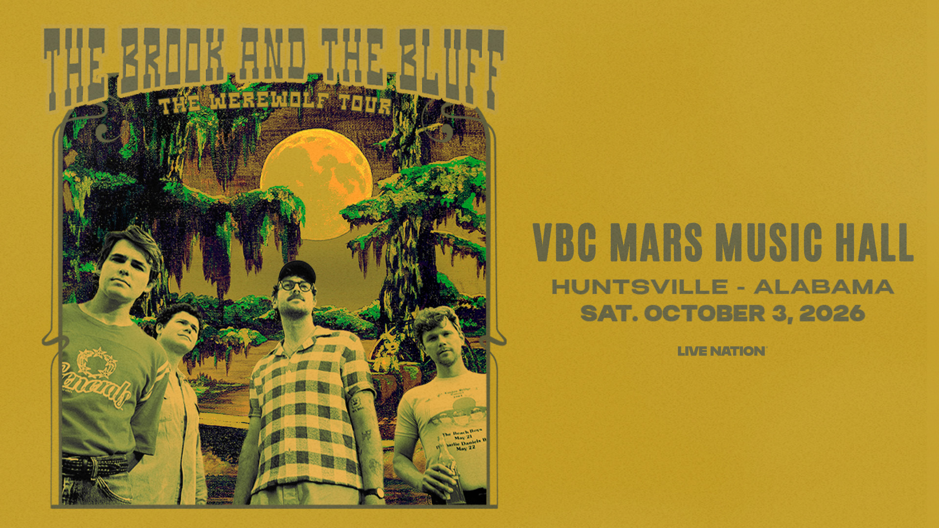 The Brook & The Bluff: The Werewolf Tour - Von Braun Center