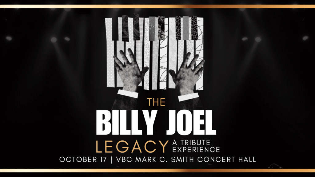 Event Graphic for The Billy Joel LEgacy
