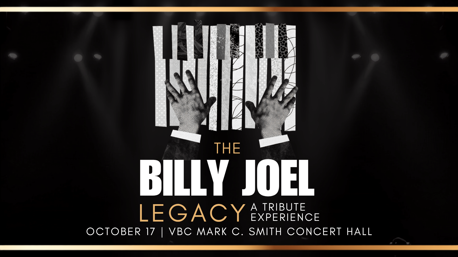 The Billy Joel Legacy - A Tribute Experience - Von Braun Center