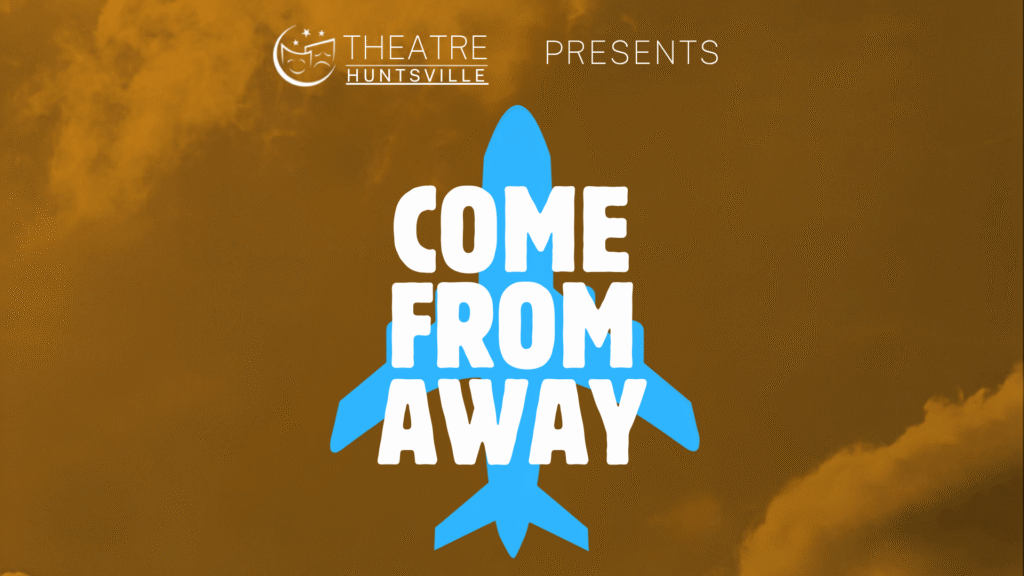 Event Graphic for Come From Away