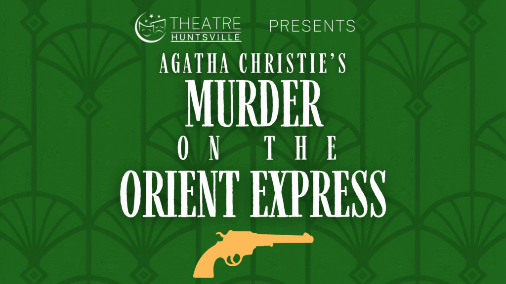 Event Graphic for Murder on the Orient Express