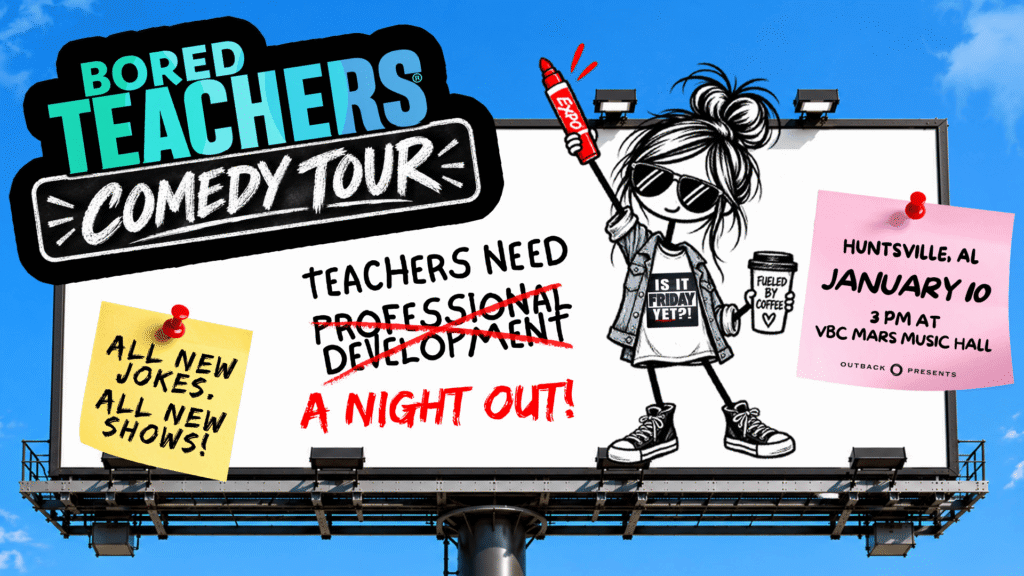 Event Graphic for Bored Teachers Comedy Tour